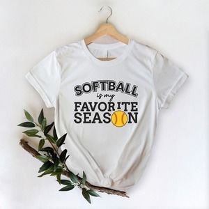 Softball Is My Favorite Season Shirt, Softball Mom Shirt